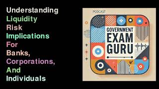 Understanding Liquidity Risk Implications for Banks Corporations and Individuals [upl. by Alec]