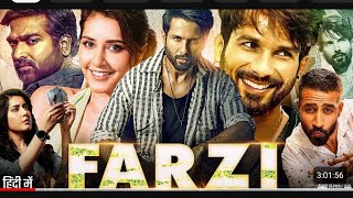 Farzi full Hindi dubbed HD action movie  sahid kapoor  Vijay setupati  Rashi khana  fact amp revi [upl. by Hershel]