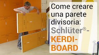 Come creare una parete divisoria SchlüterKERDIBOARD [upl. by Kuehnel]