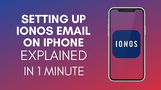 How To Set Up IONOS Email On iPhone 2024 [upl. by Trstram395]