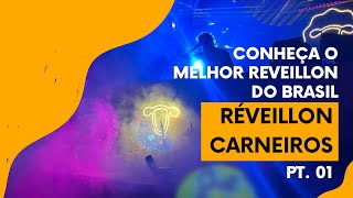 Réveillon Carneiros  o melhor do Brasil pt 1 [upl. by Pelagias841]