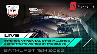 LIVE  Esports Bathurst 12 Hours  Intercontinental GT Challenge Esports Powered by Mobileye 2023 [upl. by Euqinommod]