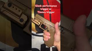 Glock performance trigger or Timney trigger [upl. by Uht]