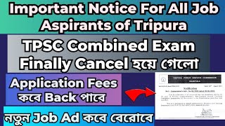 TPSC Combined Exam Cancelled How to Get Back Application Fees tpscelectioninspectorexam tripura [upl. by Venuti]