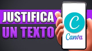 Cómo Justificar Un Texto En Canva [upl. by Arayt]