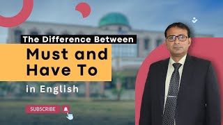 Difference Between Must amp Have to  Explained in Urdu [upl. by Auhsej]