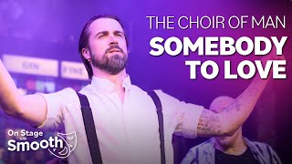 The Choir of Man cast perform powerful Somebody to Love by Queen  Smooth Radio [upl. by Brandenburg]