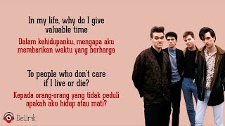 Heaven Knows Im Miserable Now  The Smiths Lirik Lagu Terjemahan [upl. by Harmony]