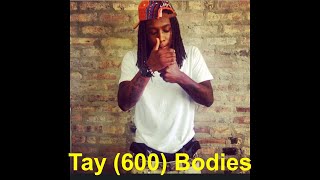 Tay 600 Bodies [upl. by Natsrik]