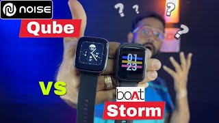 Noise ColorFit Qube Smartwatch VS boAt Storm Smartwatch [upl. by Aras]