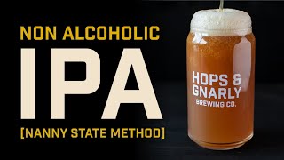 How To Brew a NonAlcoholic NA IPA  Nanny State AF Beer  Brewtools B40  EP42  Hops amp Gnarly [upl. by Denie]