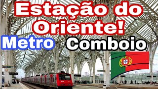 Estação do Oriente Lisboa 2022 🇧🇷❤️🇵🇹 [upl. by Eilyac958]