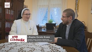 OTO CZŁOWIEK  rozmowa z sReginą Dorotą Krzesz  dyrektor DPS w Broniszewicach [upl. by Kelwin]