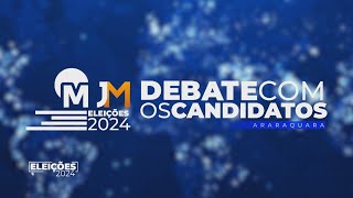 Eleições 2024  debate entre os candidatos à prefeitura de Araraquara [upl. by Nylrak992]