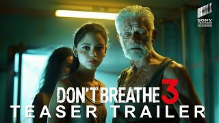 DONT BREATHE 03  TRAILER 2024 HD  Jenna Ortega Stephen lang  Trailer Expos concept version [upl. by Vergne]