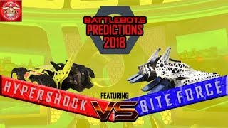 BattleBots Predictions 2018 3 feat HYPERSHOCK VS BITE FORCE [upl. by Enrahs]