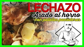 👉LECHAZO ASADO al horno VídeoRECETA 🔝 muy FÁCIL paso a paso😋2020 [upl. by Yelnikcm]