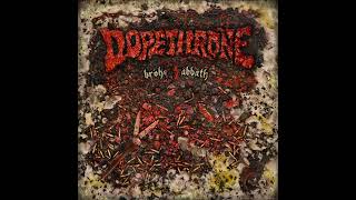 DOPETHRONE  Broke Sabbath FULL ALBUM 2024 [upl. by Yhprum910]