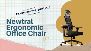 Unlock Comfort Newtral Ergonomic Office Chair Review [upl. by Nesahc527]