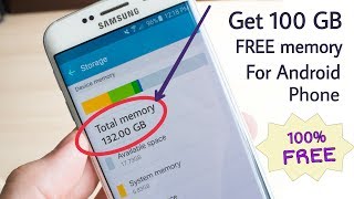 How to get 100 GB FREE memory on any Android Phone [upl. by Aikyn]