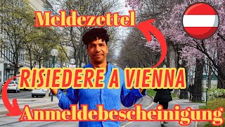 Risiedere a Vienna Meldezettel e Anmeldebescheinigung [upl. by Xella97]