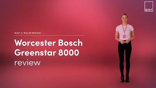 Worcester Bosch 8000 boiler review  BOXT Boilers [upl. by Ruphina]