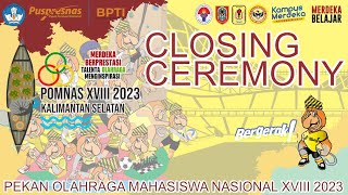 Closing Ceremony Pomnas XVIII 2023 Kalimantan Selatan [upl. by Oberon]