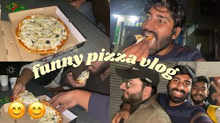 Funny pizza vlog 😍😍😍😍😍🤣🤣🤣🤣🥰🥰🥰🥰🥰🤩🤩🤩 [upl. by Nesnar]