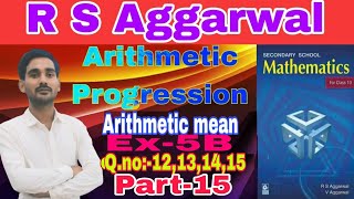 RS Aggarwal cbse Class 10th mathematics Ch5b arithmetic progression [upl. by Cosimo]