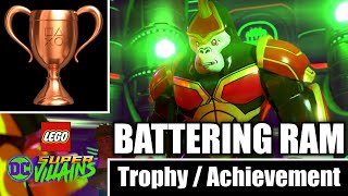 LEGO DC Super Villains Battering Ram Trophy Guide [upl. by Nivle]