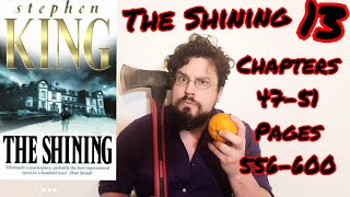 Lets Read The Shining Part 13 Stephen King Chapters 4751 Pages 556600 [upl. by Walls286]