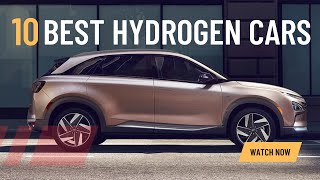 10 BEST HYDROGEN CARS IN 2023 [upl. by Carlita]