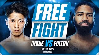 Naoya Inoue vs Stephen Fulton  FREE FIGHT  JULY 25 2023 [upl. by Ahsiem814]