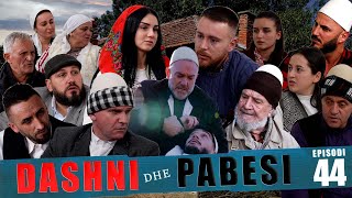 DASHNI DHE PABESI  Episodi 44 Tregime të Vjetra [upl. by Nayarb765]