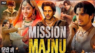 Mission Majnu Full Movie  Sidharth Malhotra  Rashmika Mandanna  Sharib Hashmi  1080p Full movie [upl. by Radmen]