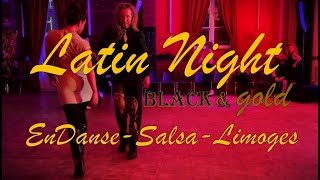 Salsa Night Black amp Gold EnDanse Limoges [upl. by Aniad704]