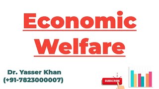 Economic Welfare  Meaning Of Economic Welfare  Economics  Microeconomics  Macroeconomics  UPSC [upl. by Valoniah461]