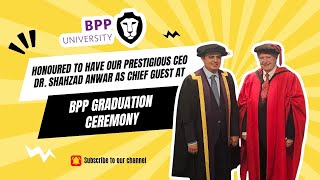 Honored to Have Our CEO as Chief Guest  BPP University Graduation Ceremony 🎓 [upl. by Inafit]