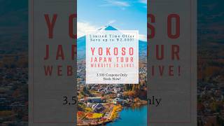 The quotYOKOSO JAPAN TOURquot Website is now Live yokosojapantour japantravel [upl. by Lemra]