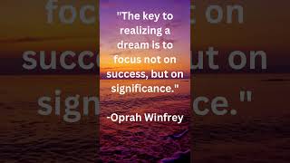 Focus on Significance Not Success  Oprah Winfrey’s Dream Realization oprahwinfrey quotes [upl. by Aleira]