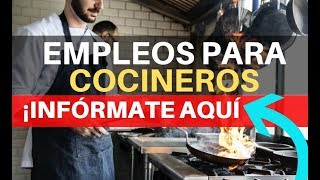 🎯 EMPLEOS COCINERO  OFERTA DE EMPLEO  BUSCO TRABAJO 2019 [upl. by Zielsdorf]