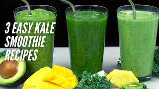 3 Easy Kale Smoothie Recipes  Healthy Green Smoothies [upl. by Mcgrath920]