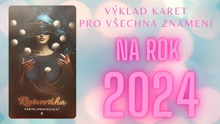 💞 Výklad karet na rok 2024 💞pro všechna znamení 💞 [upl. by Akerue]