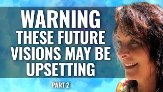 WARNING These FUTURE VISIONS may be upsetting Consider before Watching [upl. by Elocal]