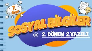 7 Sınıf 2 Dönem 2 Yazılı Hazırlık  Sosyal Bilgiler [upl. by Aneek]