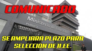 COMUNICADO  MINEDU AMPLIARÁ PLAZO PARA SELECCIÓN DE IIEE EN EL PROCESO DE NOMBRAMIENTO DOCENTE 2022 [upl. by Corydon484]