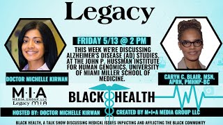 Black Health  Dr Michelle Kirwan  Alzheimers Disease with Caryn C Blair MSN APRN PMHNPBC [upl. by Kiel]