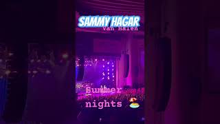 Sammy Hagar  Summer Nights 🔥🧣 [upl. by Heinrick]