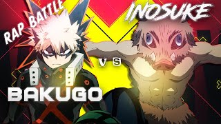 Bakugo vs Inosuke Rap Battle  My Hero vs Demon Slayer  Anime Battle League  Prod by Pendo46 [upl. by Berk]