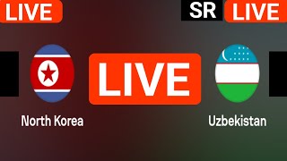 North Korea vs Uzbekistan live match today score updates  AFC World Cup qualifications live score [upl. by Nealey274]